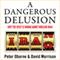 A Dangerous Delusion: Why the West Is Wrong About Nuclear Iran (Unabridged) audio book by Peter Oborne, David Morrison