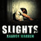 Slights (Unabridged) audio book by Kaaron Warren