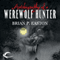 Autobiography of a Werewolf Hunter (Unabridged) audio book by Brian P. Easton