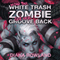 How the White Trash Zombie Got Her Groove Back (Unabridged) audio book by Diana Rowland