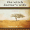 The Witch Doctor's Wife: A Mystery (Unabridged) audio book by Tamar Myers