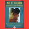 Someone Like Summer (Unabridged) audio book by M. E. Kerr