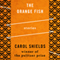 The Orange Fish (Unabridged) audio book by Carol Shields
