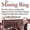The Missing Ring: How Bear Bryant and the 1966 Alabama Crimson Tide Were Denied College Football's Most Elusive Prize (Unabridged) audio book by Keith Dunnavant
