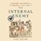 The Internal Enemy: Slavery and War in Virginia, 1772-1832 (Unabridged) audio book by Alan Taylor