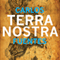 Terra Nostra (Unabridged) audio book by Carlos Fuentes, Margaret Sayers Peden (translator), Jorge Volpi (introduction), Milan Kundera (afterword)