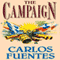 The Campaign (Unabridged) audio book by Carlos Fuentes, Alfred MacAdam (translator)