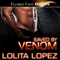 Saved by Venom (Unabridged) audio book by Lolita Lopez