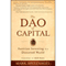 The Dao of Capital: Austrian Investing in a Distorted World (Unabridged) audio book by Mark Spitznagel, Ron Paul