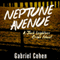 Neptune Avenue (Unabridged) audio book by Gabriel Cohen