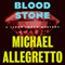 Blood Stone (Unabridged) audio book by Michael Allegretto