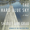 The Hard Blue Sky (Unabridged) audio book by Shirley Ann Grau