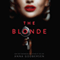 The Blonde: A Novel (Unabridged) audio book by Anna Godbersen