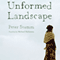 Unformed Landscape (Unabridged) audio book by Peter Stamm, Michael Hofmann (translator)