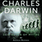 Charles Darwin: Destroyer of Myths (Unabridged) audio book by Andrew Norman