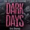 Dark Days (Unabridged) audio book by Kate Ormand