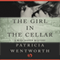 The Girl in the Cellar: Miss Silver, Book 32 (Unabridged) audio book by Patricia Wentworth