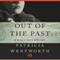 Out of the Past: Miss Silver, Book 23 (Unabridged) audio book by Patricia Wentworth