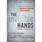 The Invisible Hands: Top Hedge Fund Traders on Bubbles, Crashes, and Real Money, Revised and Updated (Unabridged) audio book by Steven Drobny, Nouriel Roubini, Jared Diamond