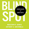 Blindspot (Unabridged) audio book by Mahzarin R. Banaji, Anthony G. Greenwald