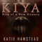 KIYA: Rise of a New Dynasty (Unabridged) audio book by Katie Hamstead