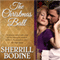 The Christmas Ball (Unabridged) audio book by Sherrill Bodine