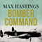 Bomber Command (Unabridged) audio book by Max Hastings