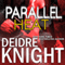 Parallel Heat: Parallel, Book 2 (Unabridged) audio book by Deidre Knight