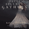 Where the Silence Gathers: A Companion Novel to Some Quiet Place (Unabridged) audio book by Kelsey Sutton