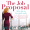 The Job Proposal (Unabridged) audio book by Wendy Chen