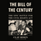 The Bill of the Century: The Epic Battle for the Civil Rights Act (Unabridged) audio book by Clay Risen
