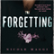 The Forgetting (Unabridged) audio book by Nicole Maggi