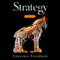 Strategy: A History (Unabridged) audio book by Lawrence Freedman