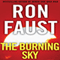 The Burning Sky (Unabridged) audio book by Ron Faust
