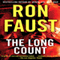 The Long Count (Unabridged) audio book by Ron Faust