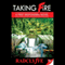 Taking Fire (Unabridged) audio book by Radclyffe