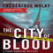 The City of Blood (Dejeuner sous l'herbe) (Unabridged) audio book by Frederique Molay, Jeffrey Zuckerman (translator)