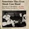 Sometimes They Even Shook Your Hand: Portraits of Champions Who Walked among Us (Unabridged) audio book by John Schulian