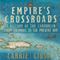 Empire's Crossroads: A History of the Caribbean from Columbus to the Present Day (Unabridged) audio book by Carrie Gibson