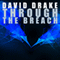 Through the Breach: Reaches, Book 2 (Unabridged) audio book by David Drake