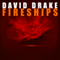 Fireships: Reaches, Book 3 (Unabridged) audio book by David Drake