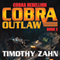 Cobra Outlaw: Cobra Rebellion, Book 2 (Unabridged) audio book by Timothy Zahn