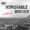 My Honorable Brother: A Thriller (Unabridged) audio book by Bob Weintraub