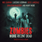 Zombies: More Recent Dead (Unabridged) audio book by Neil Gaiman, Jonathan Maberry, Mike Carey, Maureen F. McHugh, Carrie Vaughn, Marie Brennan, Caitlin R. Kiernan, Paula Guran (editor)