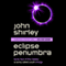 Eclipse Penumbra: A Song Called Youth, Book 2 (Unabridged) audio book by John Shirley