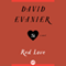 Red Love: A Novel (Unabridged) audio book by David Evanier