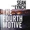 The Fourth Motive: A Farrell and Kearn Thriller (Unabridged) audio book by Sean Lynch
