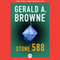 Stone 588 (Unabridged) audio book by Gerald A. Browne