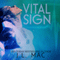Vital Sign (Unabridged) audio book by J.L. Mac
