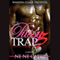 The Pussy Trap 3: Death by Temptation (Unabridged) audio book by Ne Ne Capri